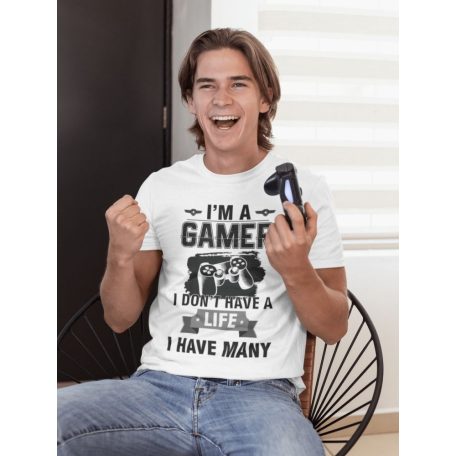 I'm a gamer I chose to have many life fehér póló 2