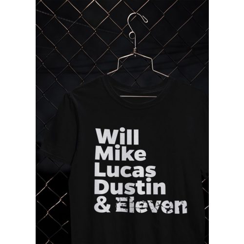 Will, Mike, Lucas, Dustin & Eleven fekete póló