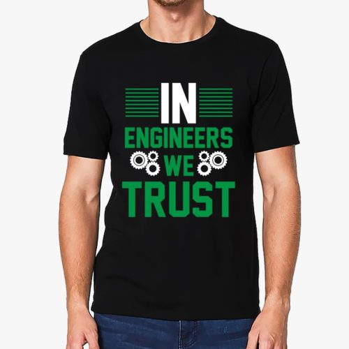 In engineers we trust fekete póló