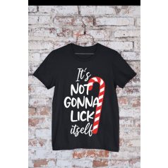  It's not gonna lick itself- Nem fogja megnyalni magát póló