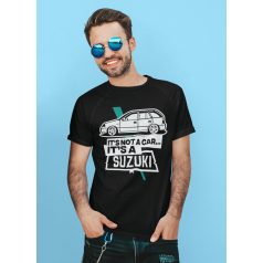   It's not a car…, it's a suzuki  swift old fekete póló