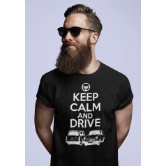 Keep calm and drive..trabant fekete póló