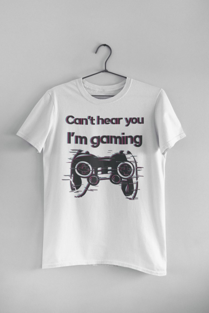 Can't hear you I'm gaming fehér póló 2