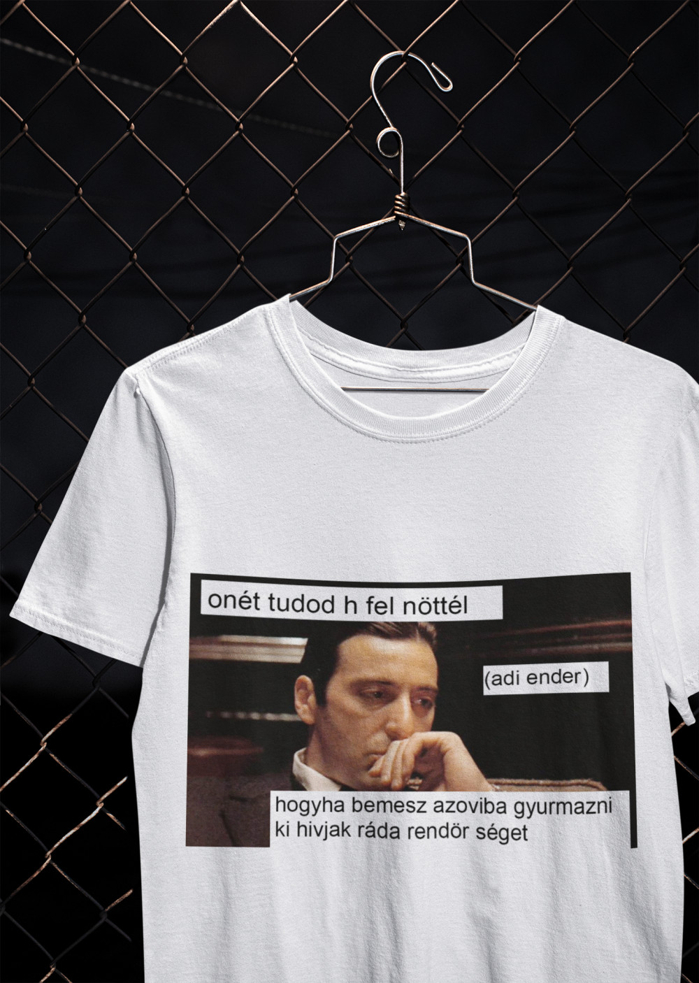 Onét tudod h fel nöttél fehér póló