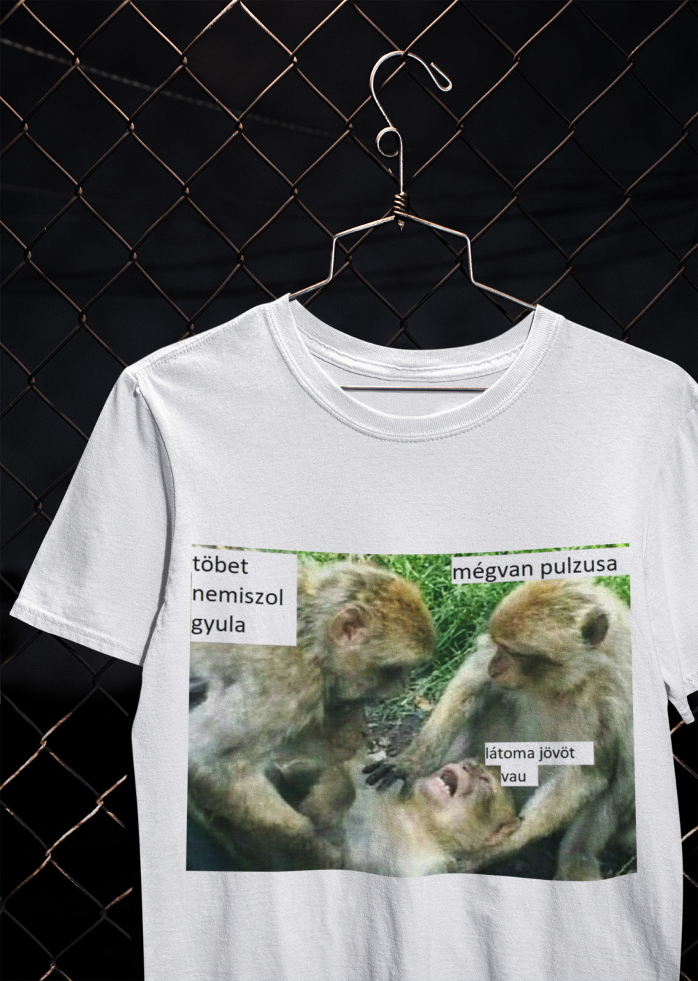 Töbet nem iszol Gyula, majmos fehér póló