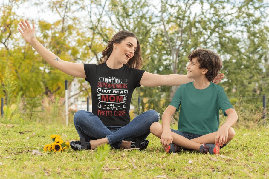 I don't have superpowers but I'm a mom fekete póló