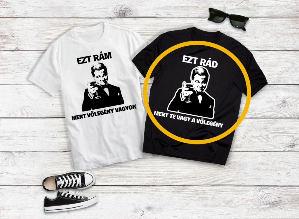 Ezt rád mert vőlegény vagy fekete póló