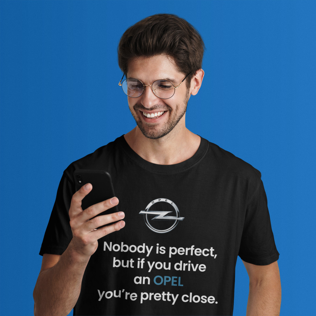 Nobody is perfect, but if you drive a opel… fehér póló