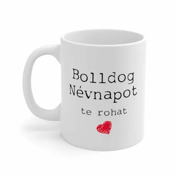 Bolldog névnapot te rohat fehér bögre