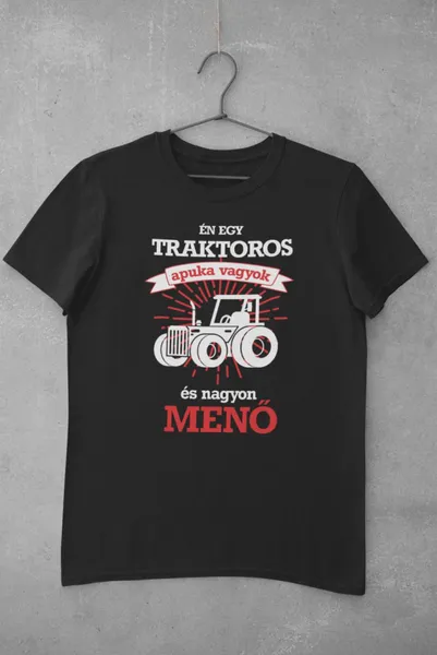 Én egy traktoros apuka vagyok fekete póló
